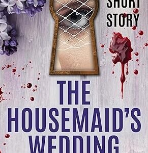 The Housemaid  | Psychological Thriller Reading Guide | Mystery & Suspense Study Companion