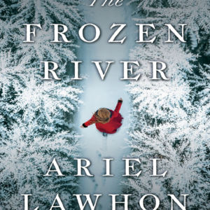 The Frozen River  | Ariel Lawhon Historical Fiction Guide | Reading Companion | Instant Download