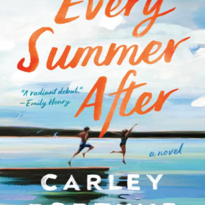 Every Summer After Carley Fortune Romance Novel  | Reading Companion | Instant Download